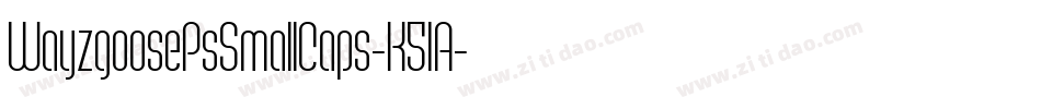 WayzgoosePsSmallCaps-K51A字体转换