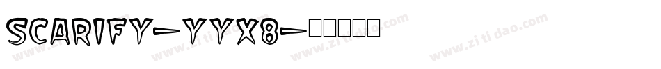 Scarify-YYX8字体转换