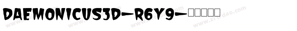 Daemonicus3D-r6Y9字体转换