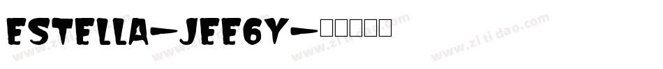 Estella-jEE6y字体转换