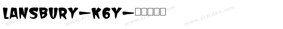 Lansbury-K6y字体转换