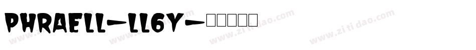 Phraell-ll6y字体转换
