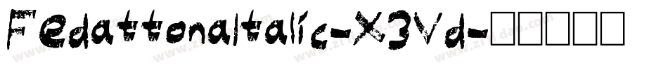 FedattonaItalic-X3Vd字体转换