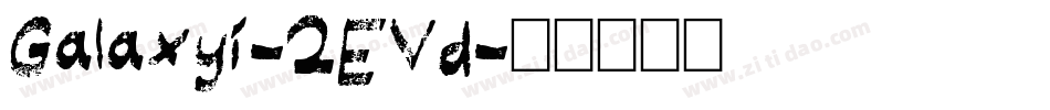 Galaxyi-2EVd字体转换