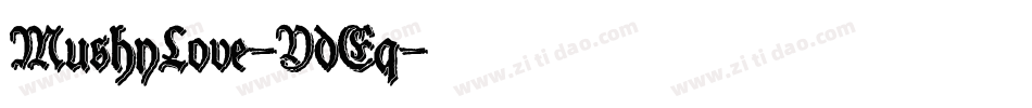 MushyLove-YdEq字体转换 MushyLove-YdEq字体转换