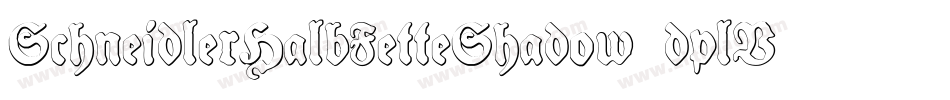 SchneidlerHalbFetteShadow-dplV字体转换