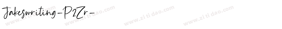 Jakeswriting-P2Zr字体转换