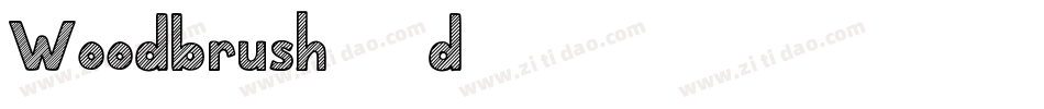 Woodbrush-47d9字体转换