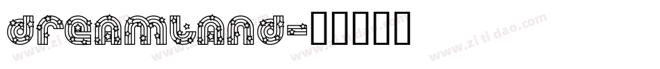 Dreamland字体转换
