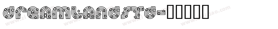 DreamlandStd字体转换