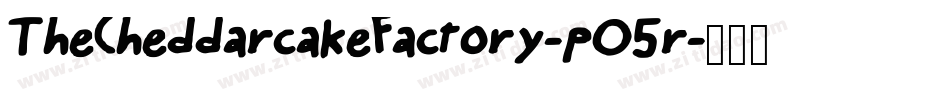 TheCheddarcakeFactory-pO5r字体转换