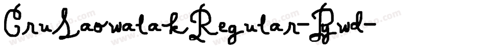 CruSaowalakRegular-Pywd字体转换