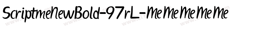 ScriptmeNewBold-97rL字体转换