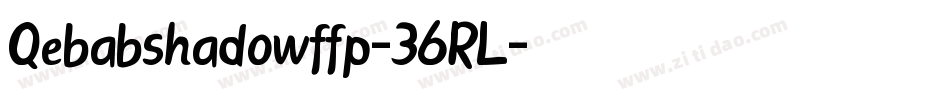 Qebabshadowffp-36RL字体转换