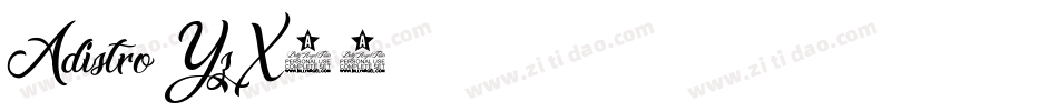 Adistro-YzX68字体转换