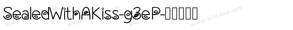 SealedWithAKiss-g3eP字体转换
