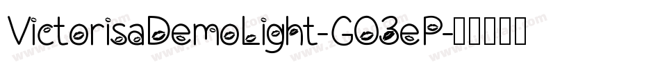 VictorisaDemoLight-GO3eP字体转换