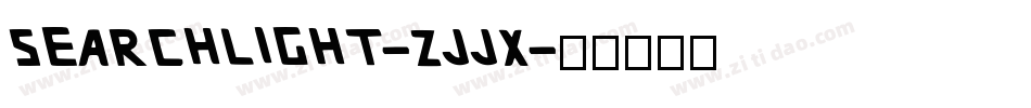 Searchlight-Zjjx字体转换