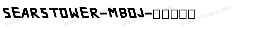 SearsTower-MBOJ字体转换