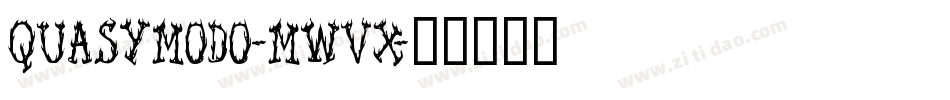Quasymodo-MWVx字体转换