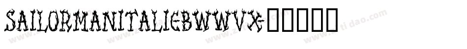 SailormanItalic-BWWVx字体转换