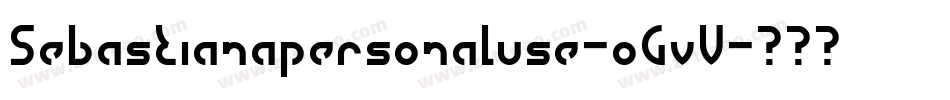 Sebastianapersonaluse-oGvV字体转换