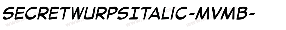 SecretWurpsItalic-MvmB字体转换