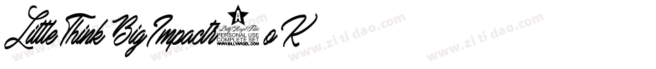 LittleThinkBigImpact-r1oK字体转换