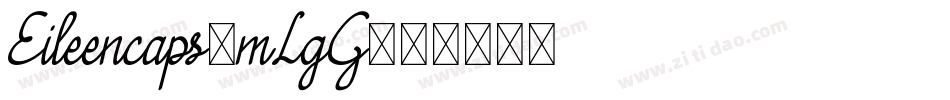 Eileencaps-mLgG字体转换