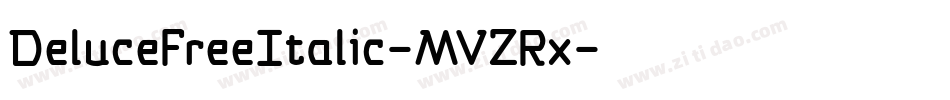 DeluceFreeItalic-MVZRx字体转换