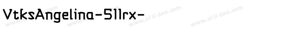 VtksAngelina-511rx字体转换