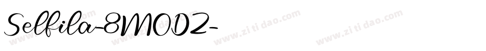 Selfila-8MOD2字体转换