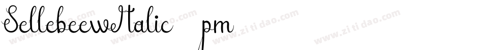 SellebeewItalic-8pm0字体转换