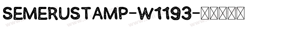 SemeruStamp-w1193字体转换