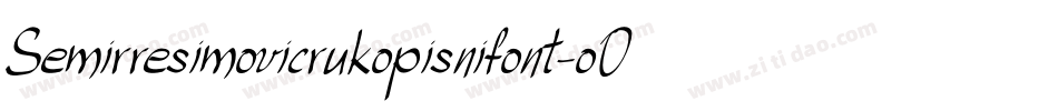 Semirresimovicrukopisnifont-oO7q字体转换