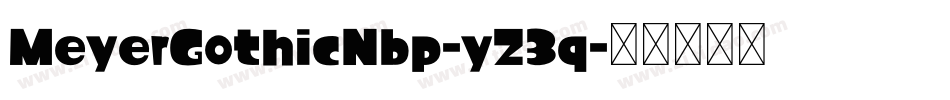 MeyerGothicNbp-yZ3q字体转换