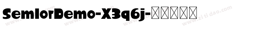 SemlorDemo-X3q6j字体转换