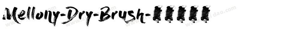 Mellony-Dry-Brush字体转换