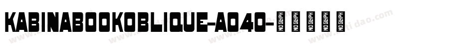 KabinaBookOblique-aO4o字体转换