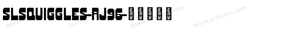 Slsquiggles-RJ96字体转换