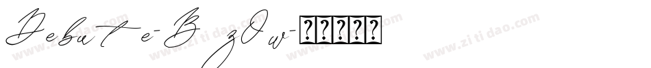 Debute-BzOw字体转换