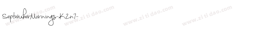 SeptemberMornings-K2n7字体转换