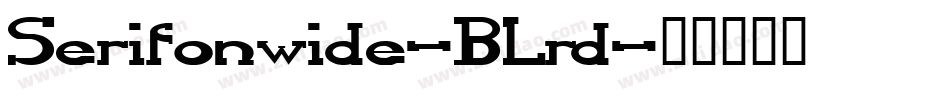 Serifonwide-BLrd字体转换