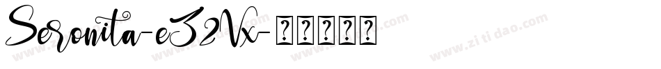 Seronita-eZ2Vx字体转换