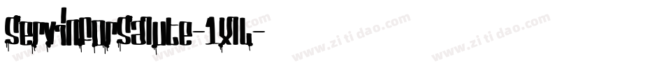 ServinForSalute-1XlL字体转换