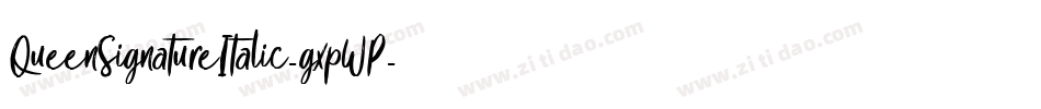QueenSignatureItalic-gxpWP字体转换