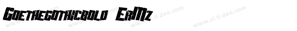 Goethegothicbold-ErMz字体转换