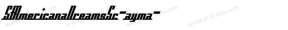 SfAmericanaDreamsSc-ayma字体转换