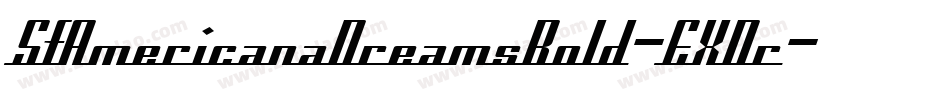 SfAmericanaDreamsBold-EXDr字体转换