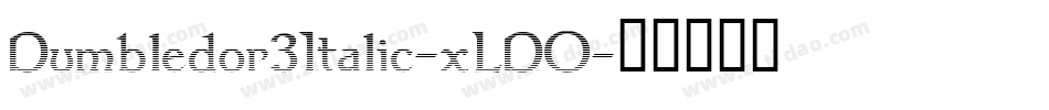 Dumbledor3Italic-xLDO字体转换